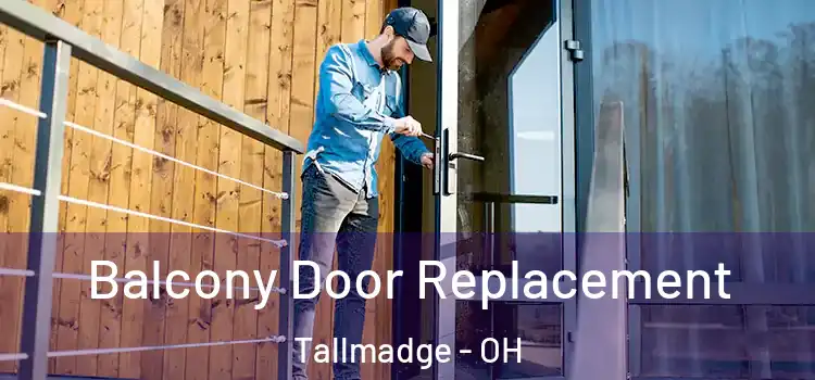  Balcony Door Replacement Tallmadge - OH