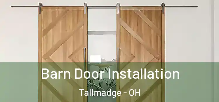  Barn Door Installation Tallmadge - OH