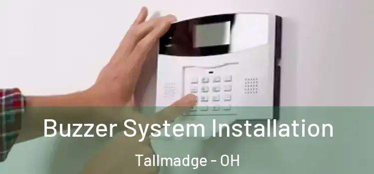  Buzzer System Installation Tallmadge - OH