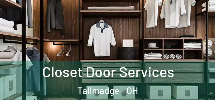  Closet Door Services Tallmadge - OH