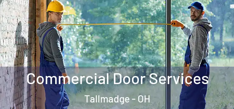 Commercial Door Services Tallmadge - OH