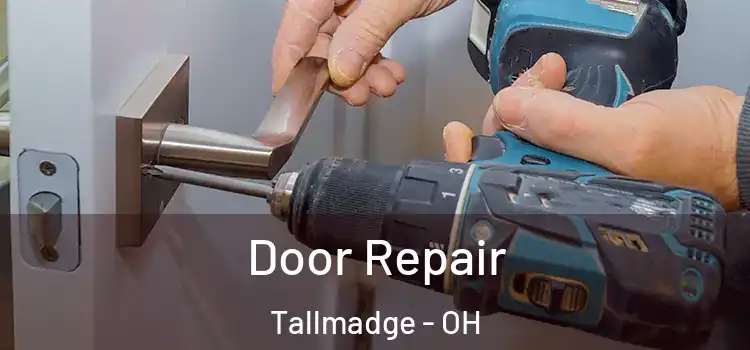 Door Repair Tallmadge - OH