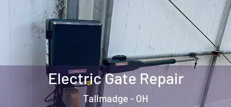 Electric Gate Repair Tallmadge - OH