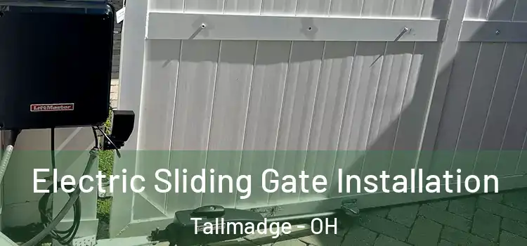  Electric Sliding Gate Installation Tallmadge - OH