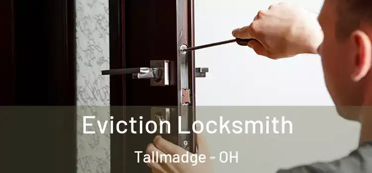  Eviction Locksmith Tallmadge - OH