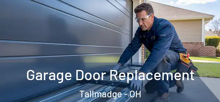  Garage Door Replacement Tallmadge - OH