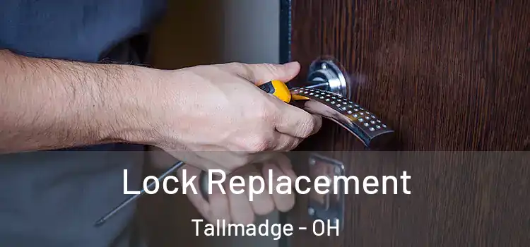  Lock Replacement Tallmadge - OH