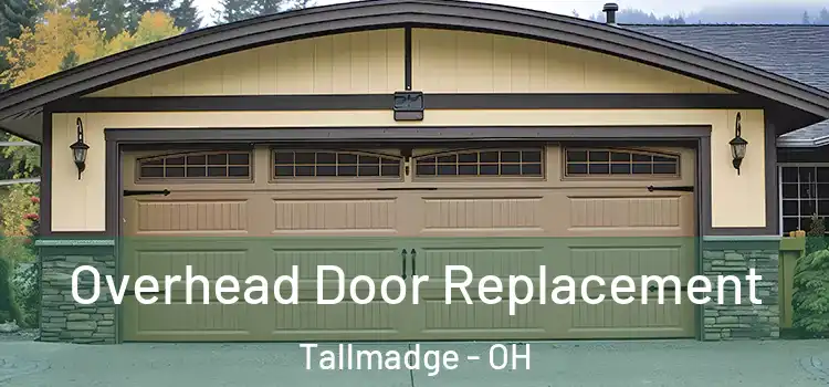  Overhead Door Replacement Tallmadge - OH