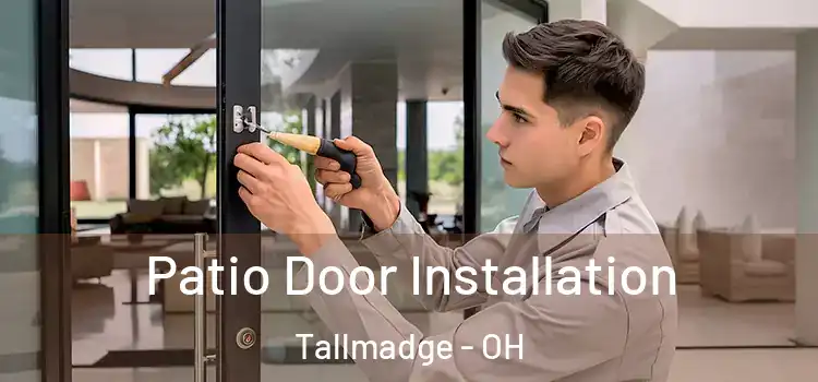  Patio Door Installation Tallmadge - OH