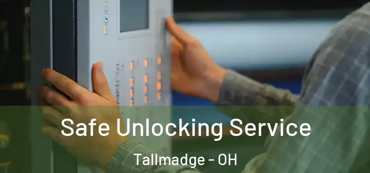  Safe Unlocking Service Tallmadge - OH