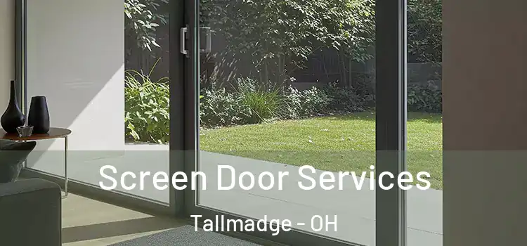  Screen Door Services Tallmadge - OH