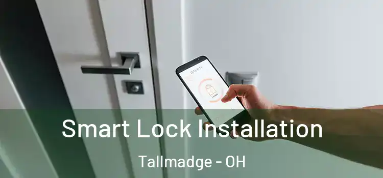  Smart Lock Installation Tallmadge - OH